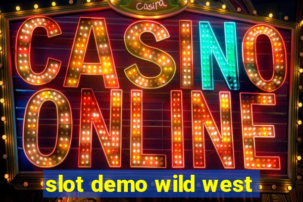 slot demo wild west