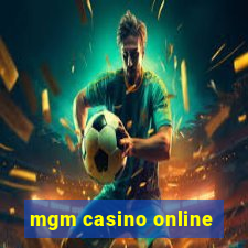 mgm casino online