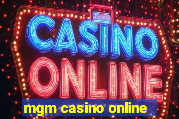 mgm casino online