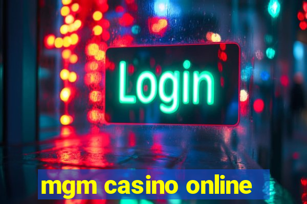 mgm casino online