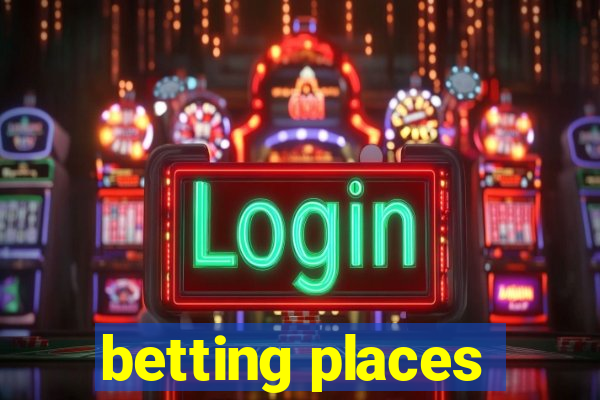 betting places