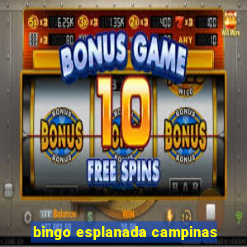 bingo esplanada campinas