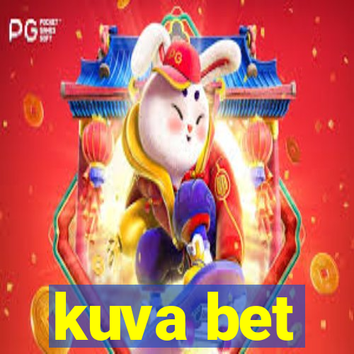 kuva bet