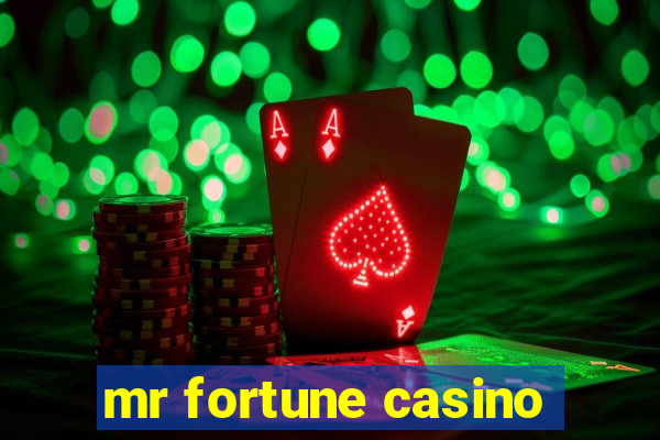 mr fortune casino