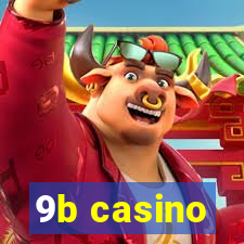 9b casino