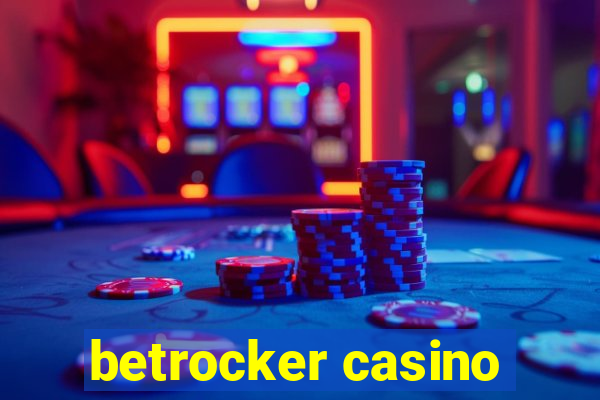 betrocker casino