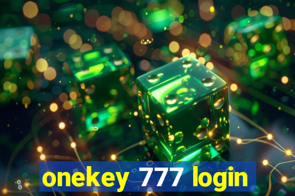 onekey 777 login