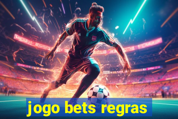 jogo bets regras