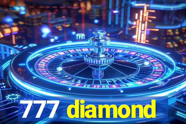 777 diamond