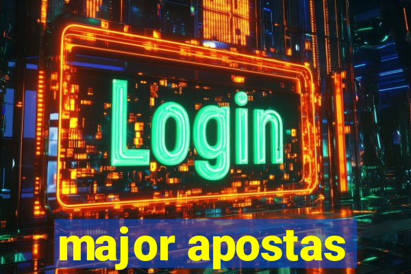 major apostas