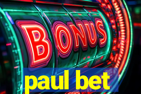 paul bet