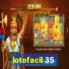 lotofacil 35