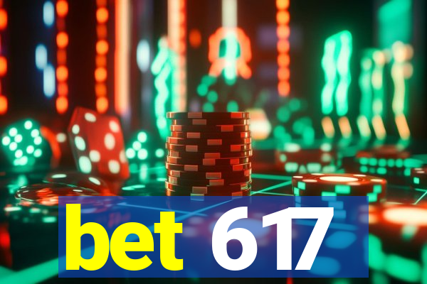 bet 617