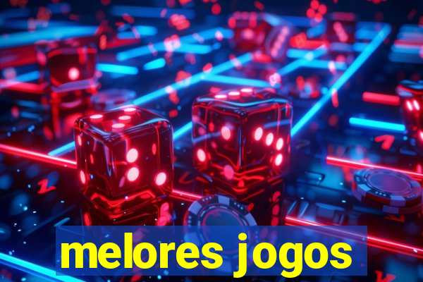 melores jogos