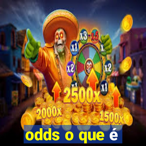 odds o que é