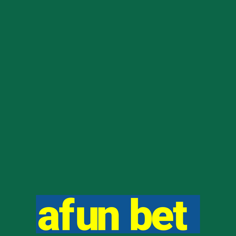 afun bet