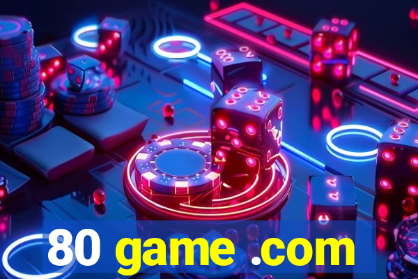 80 game .com