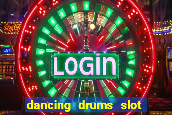 dancing drums slot machine free download