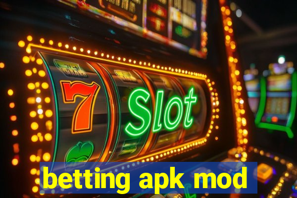 betting apk mod