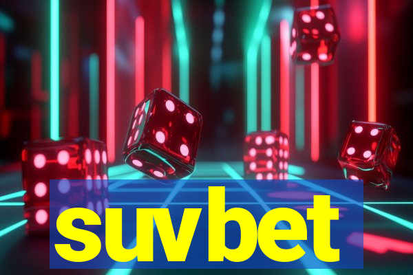 suvbet