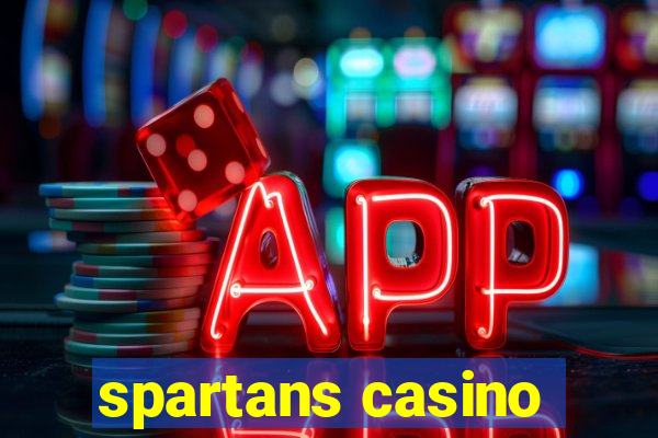 spartans casino