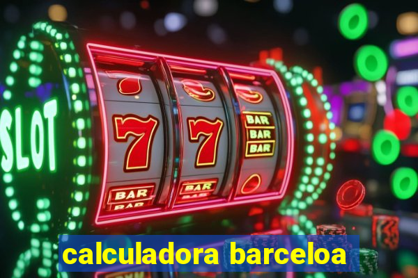 calculadora barceloa