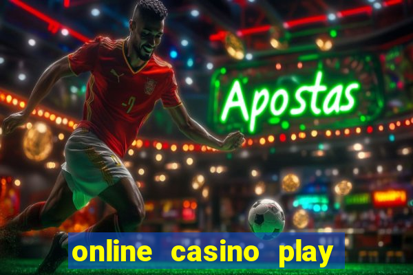 online casino play for real money