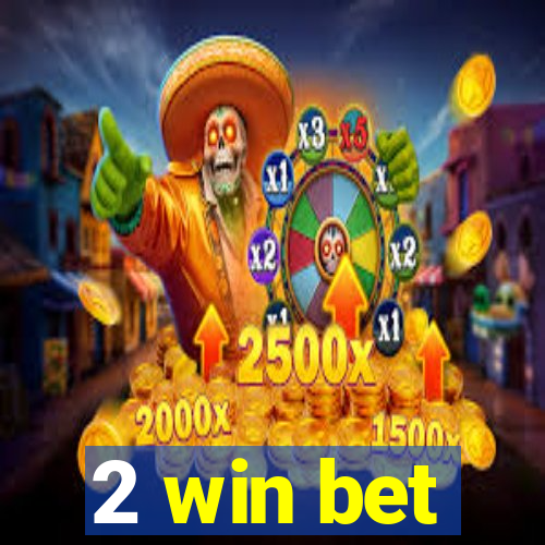 2 win bet