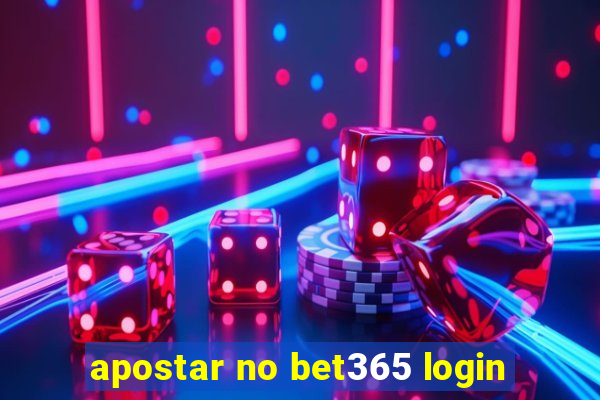 apostar no bet365 login