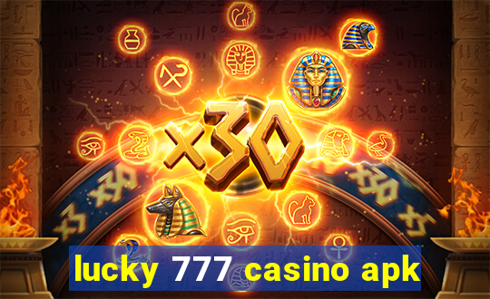 lucky 777 casino apk