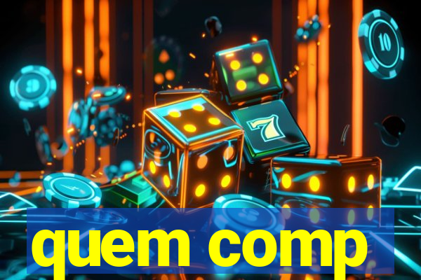 quem comp