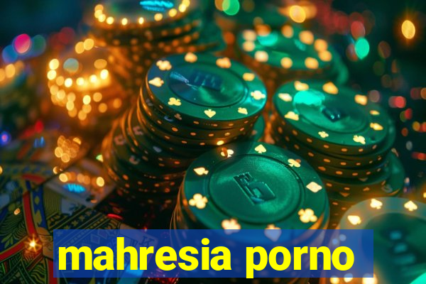 mahresia porno