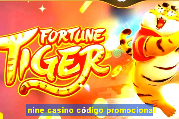 nine casino código promocional