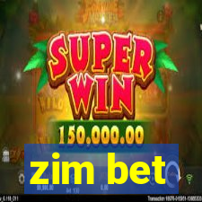 zim bet