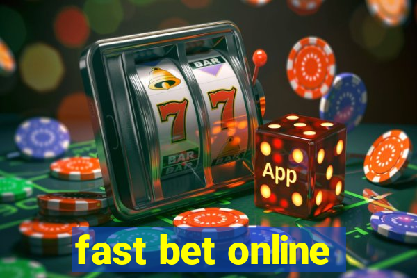 fast bet online