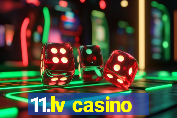 11.lv casino