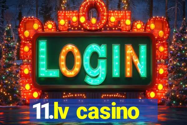 11.lv casino