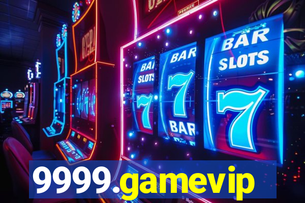 9999.gamevip