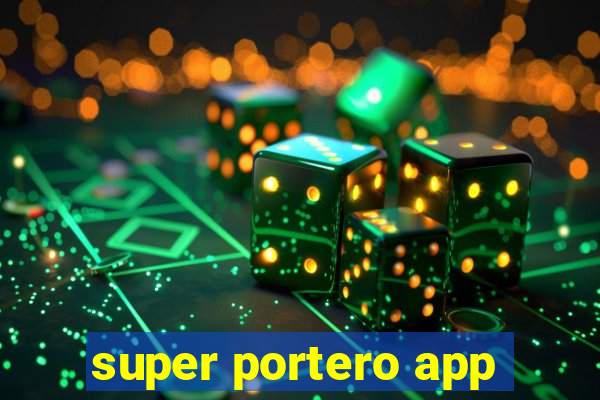 super portero app