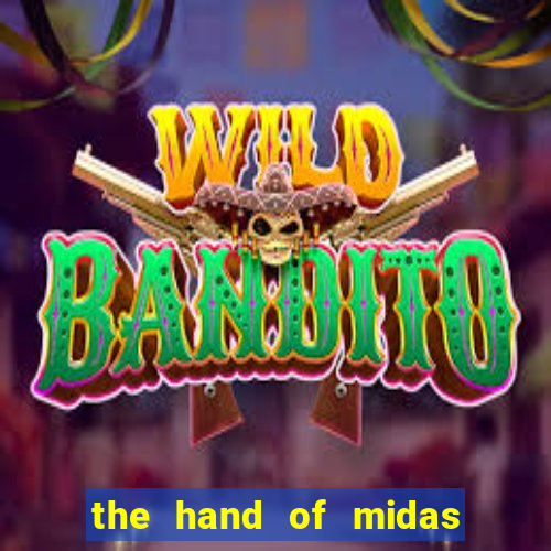 the hand of midas slot pragmatic play