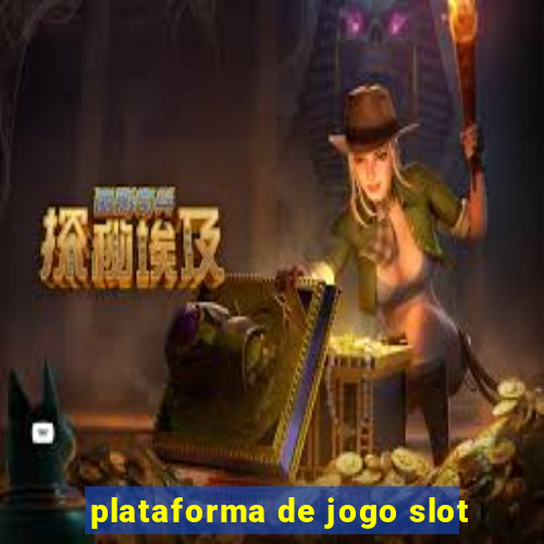 plataforma de jogo slot