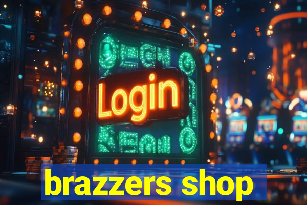 brazzers shop