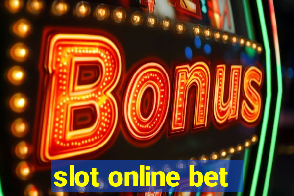 slot online bet