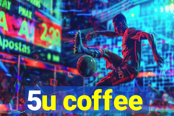 5u coffee