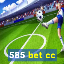 585 bet cc