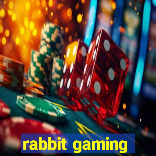 rabbit gaming