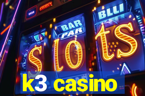 k3 casino