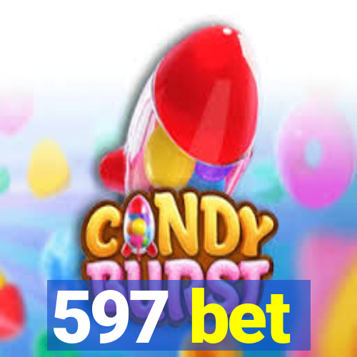 597 bet