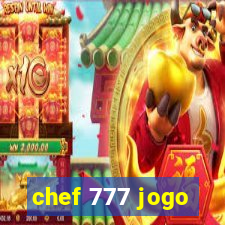 chef 777 jogo