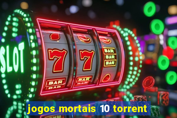 jogos mortais 10 torrent